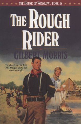Imagen de archivo de The Rough Rider (The House of Winslow #18) a la venta por Once Upon A Time Books