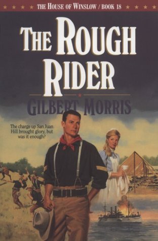 Stock image for The Rough Rider (The House of Winslow #18) for sale by BooksRun