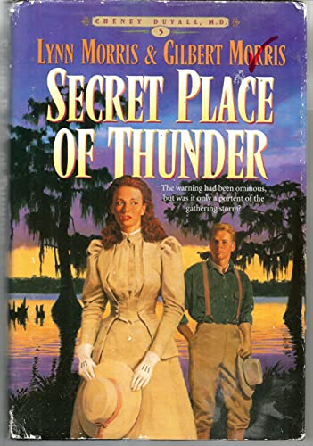 Beispielbild fr Secret Place of Thunder (Cheney Duvall, M.D. Series #5) zum Verkauf von Gulf Coast Books