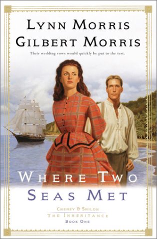 Imagen de archivo de Where Two Seas Met (Cheney & Shiloh: The Inheritance #1) a la venta por Gulf Coast Books