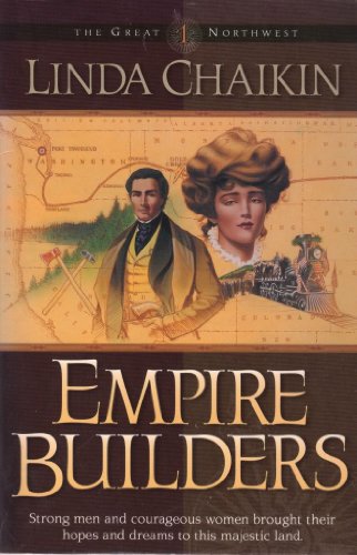 Imagen de archivo de Empire Builders (The Great Northwest #1) a la venta por Your Online Bookstore