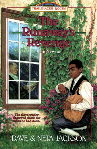 Stock image for The Runaways Revenge: John Newton (Trailblazer Books #18) for sale by Wonder Book