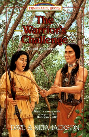 The Warrior's Challenge: David Zeisberger (Trailblazer Books #20) (9781556614736) by Jackson, Dave And Neta