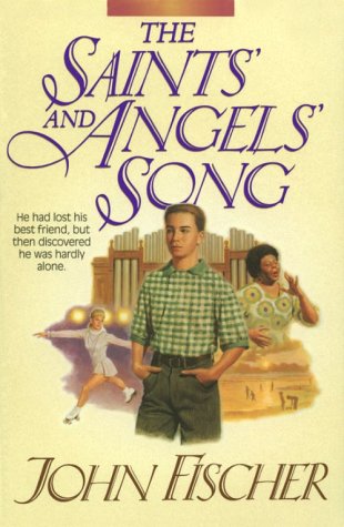 Stock image for The Saints' and Angels' Song for sale by SecondSale
