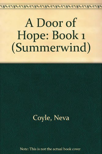 Beispielbild fr A Door of Hope (Summerwind) zum Verkauf von Wonder Book
