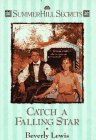 Stock image for Catch a Falling Star (Summerhill Secrets #3) for sale by Half Price Books Inc.