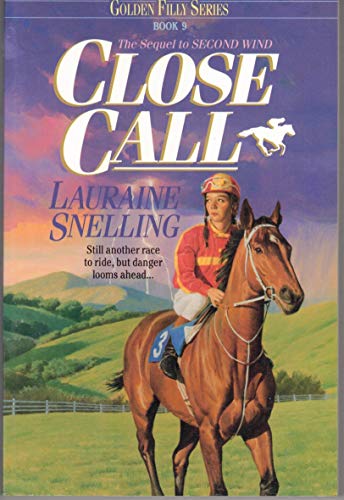 Beispielbild fr Close Call (Golden Filly) zum Verkauf von Wonder Book