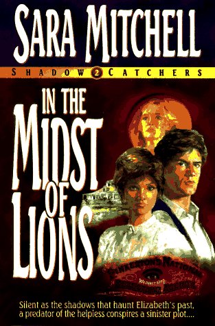 Stock image for In the Midst of Lions (Shadowcatchers Series #2) for sale by Wonder Book