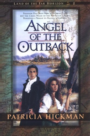 9781556615429: Angel of the Outback: Book 2 (Land of the Far Horizon)