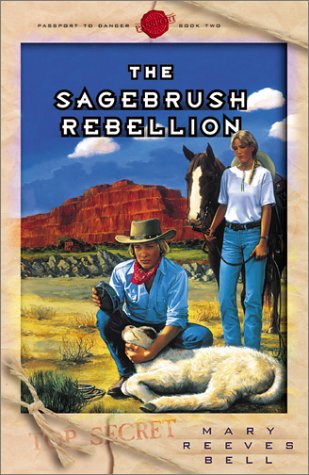 Stock image for The Sagebrush Rebellion (Passport to Danger #2) for sale by Wonder Book