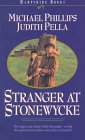 Stranger at Stonewycke (The Stonewycke Legacy, Book 1) (9781556615818) by Michael Phillips; Judith Pella