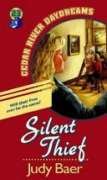 Imagen de archivo de Silent Thief a la venta por Better World Books