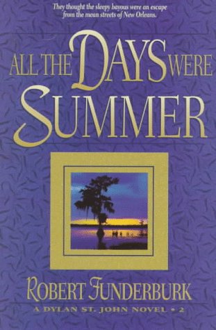 Stock image for All the Days Were Summer for sale by Better World Books