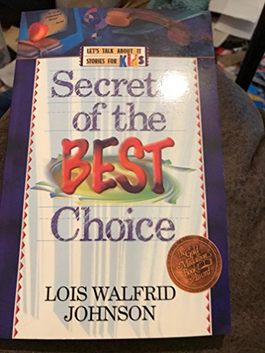 9781556616525: Secrets of the Best Choice (LET'S TALK ABOUT IT STORIES FOR KIDS)