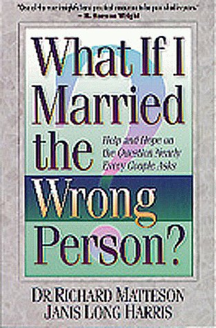 9781556616648: What If I Married the Wrong Person?