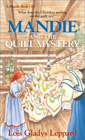 Beispielbild fr Mandie and the Quilt Mystery (Mandie Books) zum Verkauf von medimops