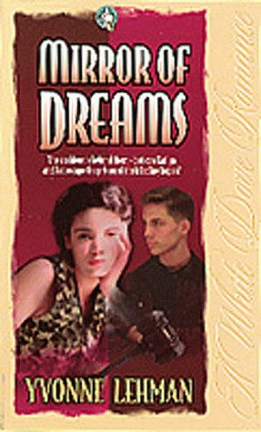 9781556617072: Mirror of Dreams (White Dove Romances)