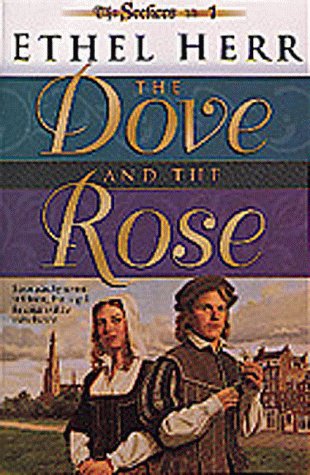 Imagen de archivo de The Dove and the Rose (The Seekers, 1) a la venta por SecondSale