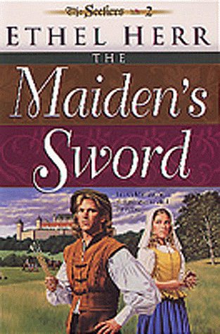 Stock image for The Maiden's Sword (Seekers/Ethel L. Herr, 2) for sale by HPB-Diamond