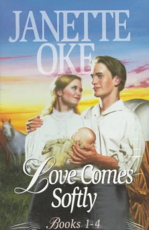 9781556617775: The Love Comes Softly: Love's Abiding Joy/Love's Long Journey/Love's Enduring Promise/Love Comes Softly