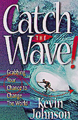 Imagen de archivo de Catch the Wave a la venta por Better World Books