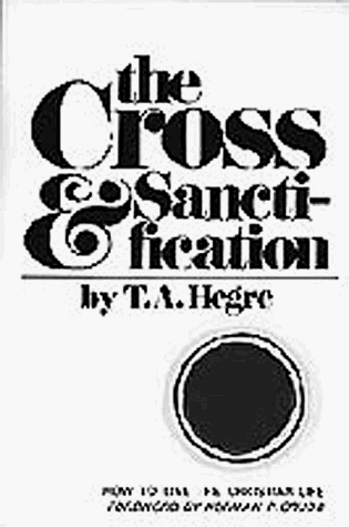 9781556618222: The Cross and Sanctification