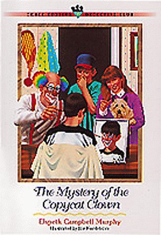 The Mystery of the Copycat Clown (Three Cousins Detective Club) (9781556618499) by Murphy, Elspeth Campbell