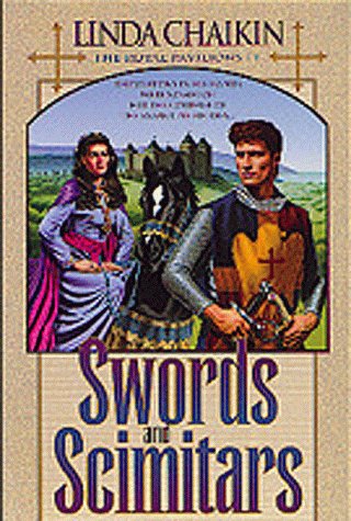 Beispielbild fr Swords and Scimitars (The Royal Pavilions #1) (Book1) zum Verkauf von SecondSale