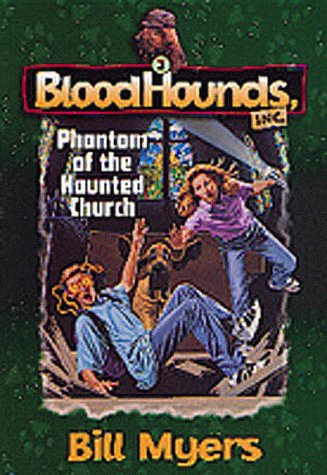 Stock image for Phantom of the Haunted Church (Bloodhounds, Inc. #3) for sale by Wonder Book