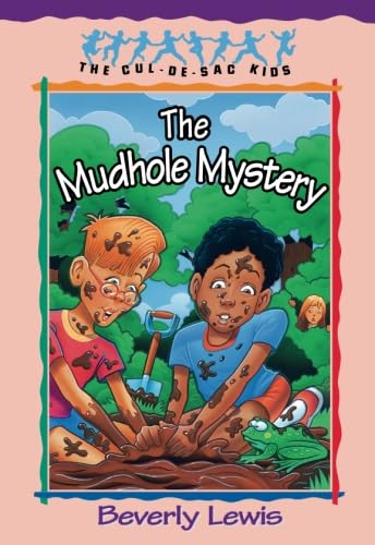 Imagen de archivo de The Mudhole Mystery (The Cul-de-Sac Kids, No. 10) (Book 10) a la venta por SecondSale