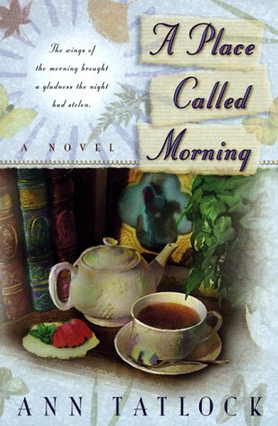Beispielbild fr A Place Called Morning zum Verkauf von Better World Books