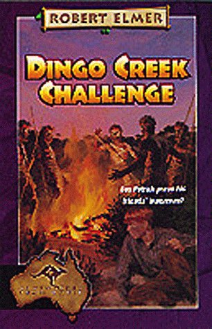 Beispielbild fr Dingo Creek Challenge (Adventures Down Under #4) zum Verkauf von Wonder Book