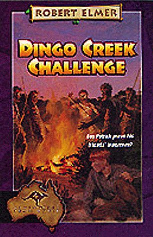 9781556619267: Dingo Creek Challenge (Adventures Down Under #4)