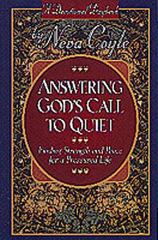 Beispielbild fr Answering God's Call to Quiet: Finding Strength and Peace for a Presured Life (Devotional Daybook) zum Verkauf von Wonder Book