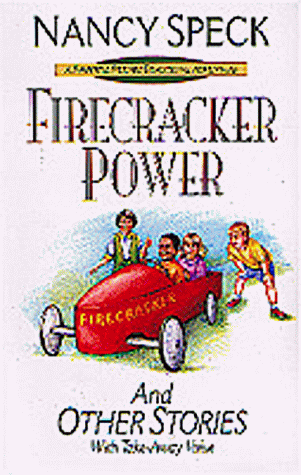 9781556619618: Firecracker Power and Other Stories: And Other Stories: Book 1 (A Fairfield Friends Devotional Adventure)
