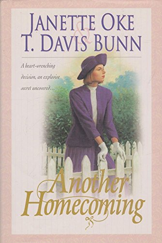 Another Homecoming (9781556619786) by Oke, Janette; Bunn, T. Davis