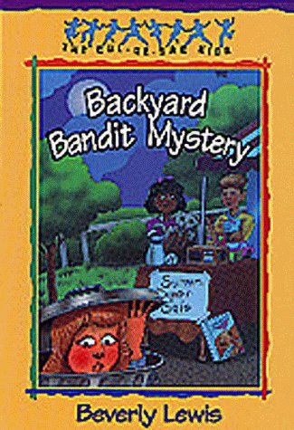 9781556619861: Backyard Bandit Mystery: Cul De Sac Book 15 (The Cul-de-sac Kids)