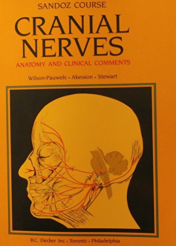 Stock image for Cranial Nerves: Anatomy and Clinical Comments for sale by SecondSale