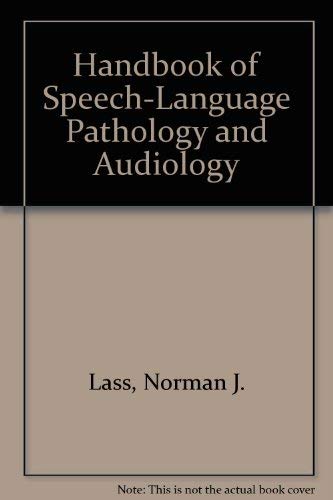 Imagen de archivo de HANDBOOK OF SPEECH-LANGUAGE PATHOLOGY AND AUDIOLOGY a la venta por Reiner Books