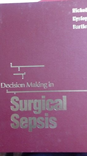 Stock image for Decision Making in Surgical Sepsis for sale by Books Puddle