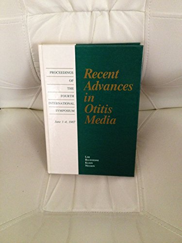 Beispielbild fr Recent Advances in Otitis Media : Proceedings of the 4th International Symposium zum Verkauf von Better World Books