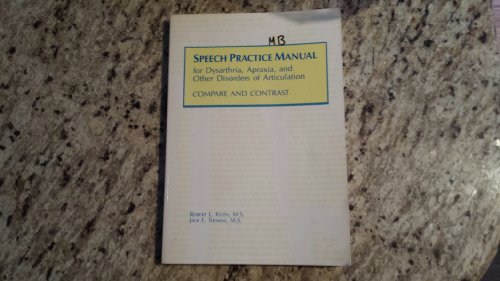 Beispielbild fr Speech Practice Manual for Dysarthria Apraxia and Other Disorders of Articulation: Compare and Contrast zum Verkauf von Salish Sea Books