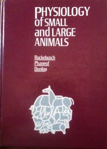 9781556641367: Physiology of Small and Large Animals