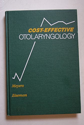 9781556641381: Cost-Effective Otolaryngology
