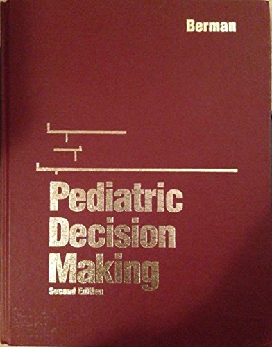 Stock image for Pediatric Decision Making, Second Edition. (Clinical Decision Making) for sale by Alien Bindings