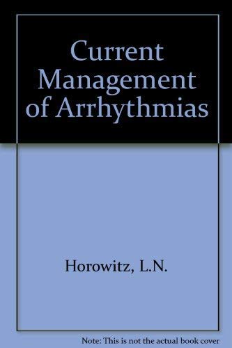 Current Management of Arrhythmias.