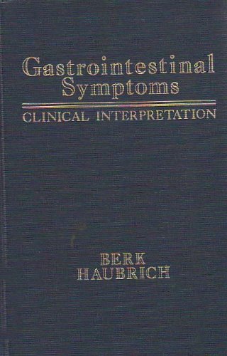 Beispielbild fr Gastrointestinal Symptoms : Clinical Interpretation zum Verkauf von Better World Books