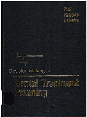 Stock image for Decision Making in Dental Treatment Planning for sale by Books From California