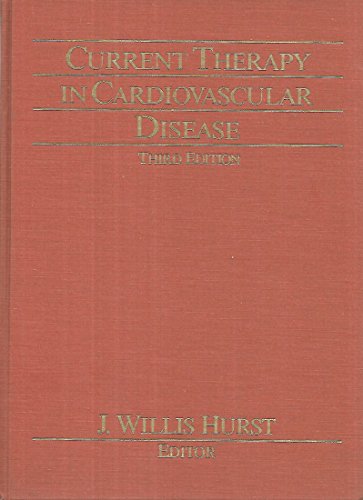 Beispielbild fr Current Therapy in Cardiovascular Disease (Current Therapy Series,) zum Verkauf von Irish Booksellers