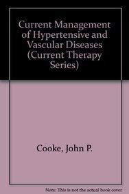 9781556643569: Current Management of Hypertensive and Vascular Diseases (Current Therapy Series)